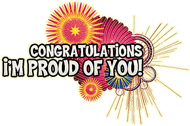 Congratulations I'm Proud of You!