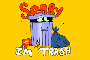 Sorry I'm trash