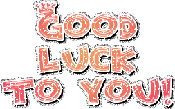 Good Luck To You!