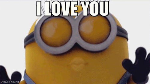 I Love You Minions