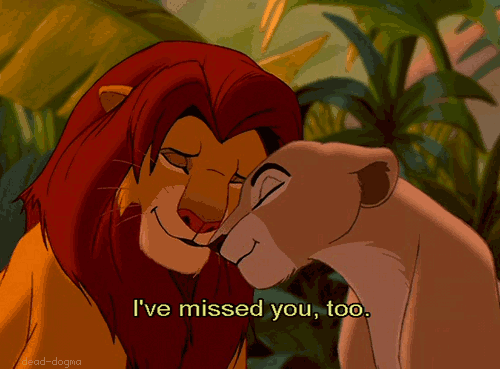I ve Missed You, too The Lion King