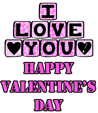 I love you Happy Valentine's Day