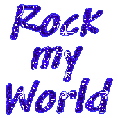 Rock my World