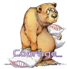 Courage!
