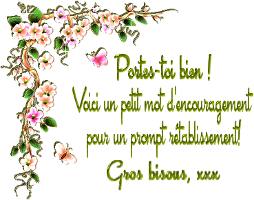 Encouragement pour un Prompt Rétablissement!