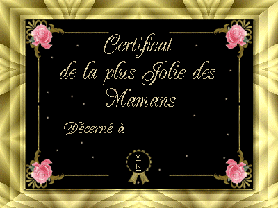 Certificat de la plus jolie des Mamans