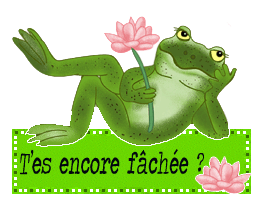 T'es encore fâchée?